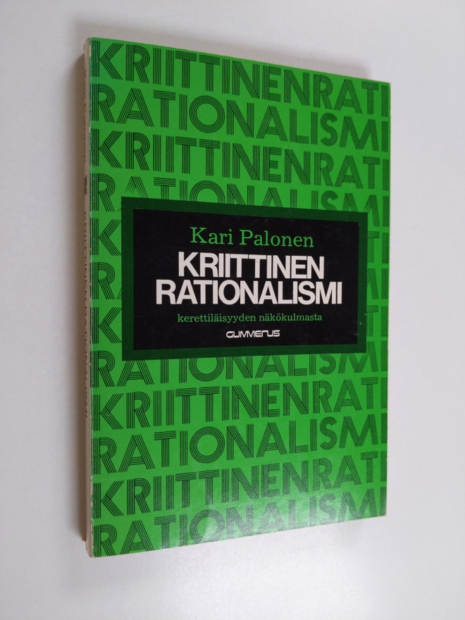 Kari Palonen : Kriittinen rationalismi kerettiläisyyden n...