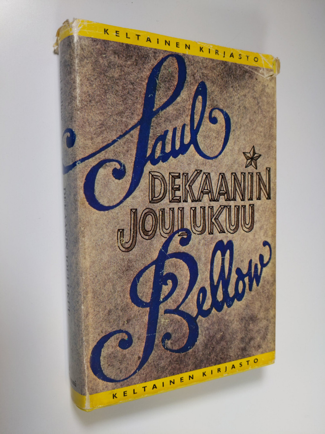 Saul Bellow : Dekaanin joulukuu