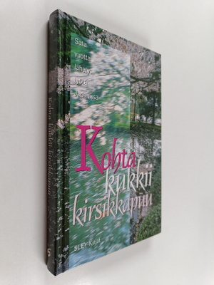 Seppo ym. (toim.) Suokunnas : Kohta kukkii kirsikkapuu : ...