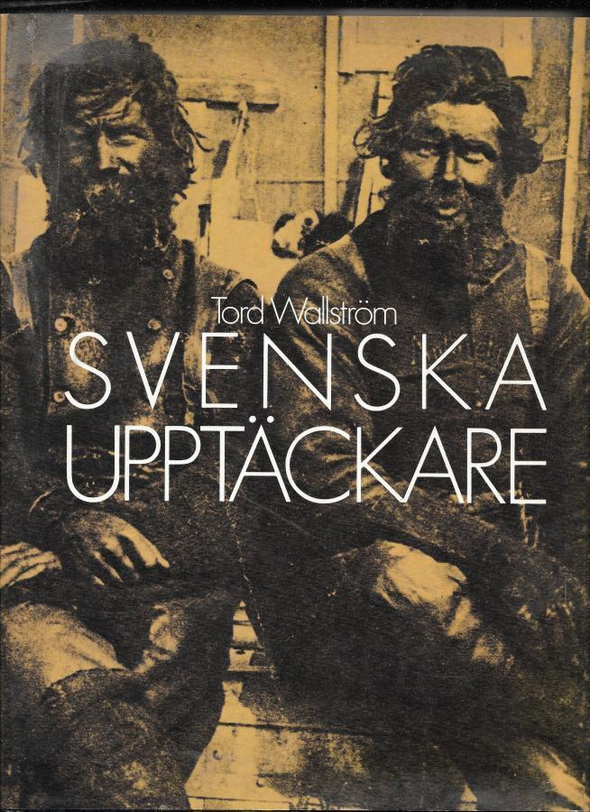 Wallström, Tord : Svenska upptäckare