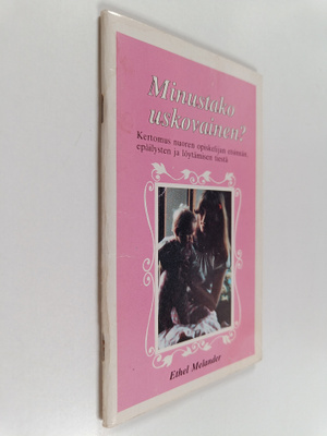 Ethel Melander : Minustako uskovainen?
