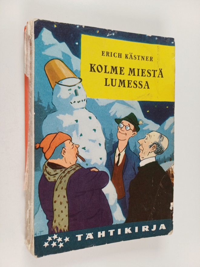 Erich Kästner : Kolme miestä lumessa