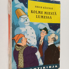 Erich Kästner : Kolme miestä lumessa - pikkukuva 1