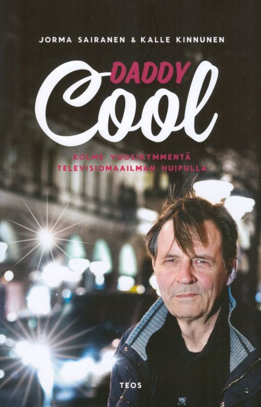 Jorma Sairanen, Kalle Kinnunen: Daddy Cool
