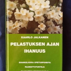 Jalkanen, Kaarlo : Pelastuksen ajan ihanuus - pikkukuva 1