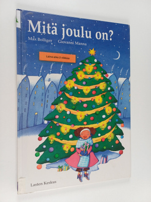Max Bolliger : Mitä joulu on?