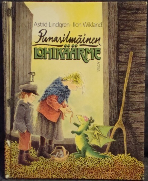Astrid Lindgren - Ilon Wikland: Punasilmäinen Lohikäärme