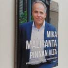 Mika Maliranta : Pinnan alta : Miksi edessämme on vahvan ... - pikkukuva 1