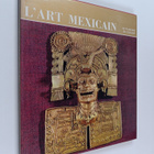 Justino Fernandez : L'art mexicain - pikkukuva 1