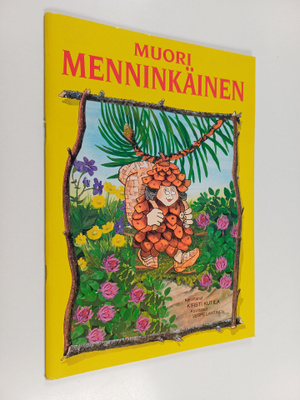 Kirsti Kutila : Muori Menninkäinen