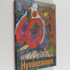 Jukka Sariola : Hyväosainen - pikkukuva 1