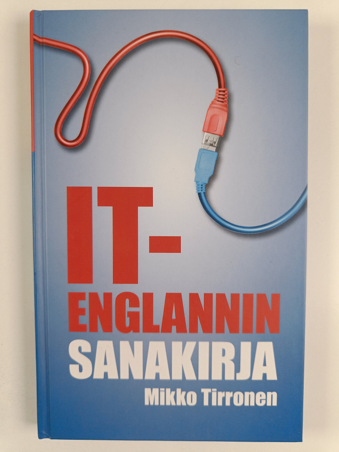 Mikko Tirronen : IT-englannin sanakirja