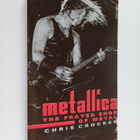 Chris Crocker : Metallica : The Frayed Ends of Metal - pikkukuva 1