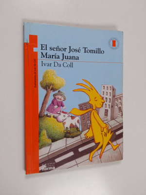 Ivar Da Coll : El senor Jose Tomillo