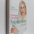 Sinikka Pakeman : Pysy nuorekkaana ja terveenä (signeerat... - pikkukuva 1