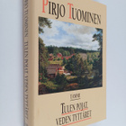 Pirjo Tuominen : Tulen pojat, veden tyttäret : romaani Ve... - pikkukuva 1