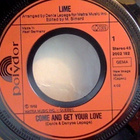 LIME  ::  COME AND GET YOUR LOVE  ::  VINYYLI 7"    1982 - pikkukuva 2