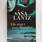 Vår man i Shanghai - spänningsroman - pikkukuva 1