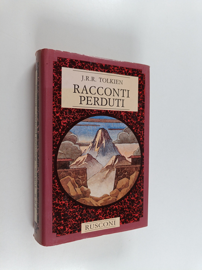 John Ronald Reuel Tolkien : Racconti perduti