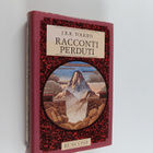 John Ronald Reuel Tolkien : Racconti perduti - pikkukuva 1