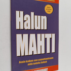 Bruce S. Garrabrandt : Halun mahti : avain kaiken sen saa... - pikkukuva 1