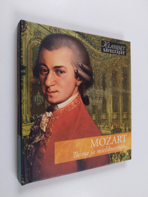 Mozart : Taitoa ja mielikuvitusta