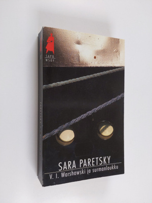 Sara Paretsky : V I Warshawski ja surmanloukku