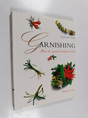 Wendy Veale : Garnishing