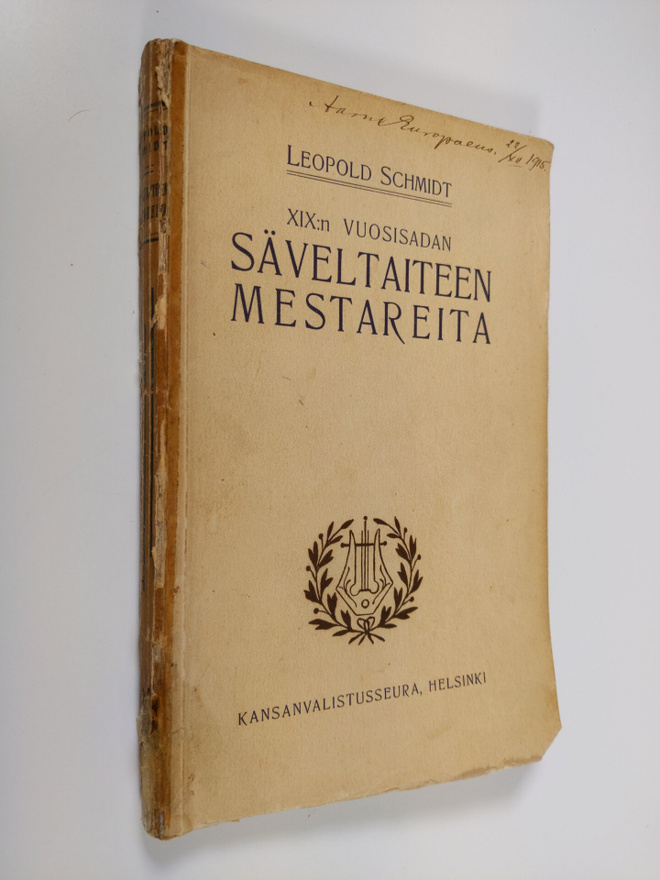 Leopold Schmidt : XIX:n vuosisadan säveltaiteen mestareit...