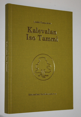 Annikki Kumpulainen : Kalevalan iso tammi : henkisen tied...