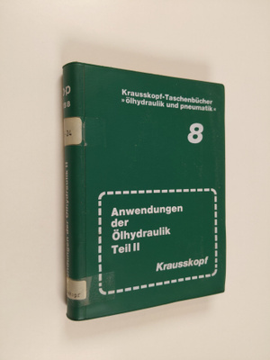 Anwendungen der ölhydraulik - Tl. 2