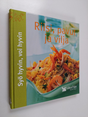 Pirjo Muurinen : Riisi, pavut ja vilja