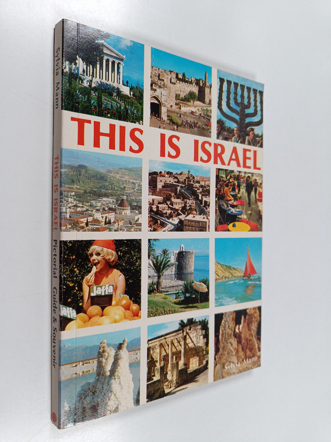 Sylvia Mann : This is Israel : pictorial guide and souvenir
