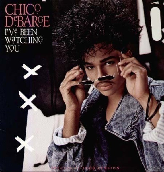 CHICO DEBARGE :: I'VE BEEN WATCHING YOU:VINYYLI MAXI 12"1987