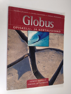 Veikko Ervasti : Globus : toimiva maapallo, ihminen ja ym...