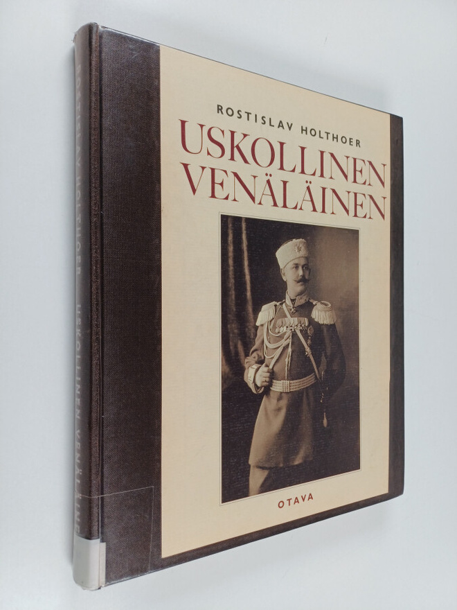 Rostislav Holthoer : Uskollinen venäläinen