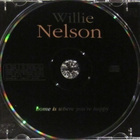 Willie Nelson • Home Is Where You´re Happy CD - pikkukuva 4