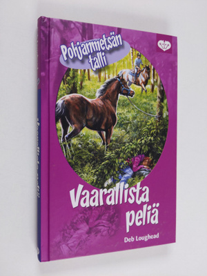 Deb Loughead : Vaarallista peliä