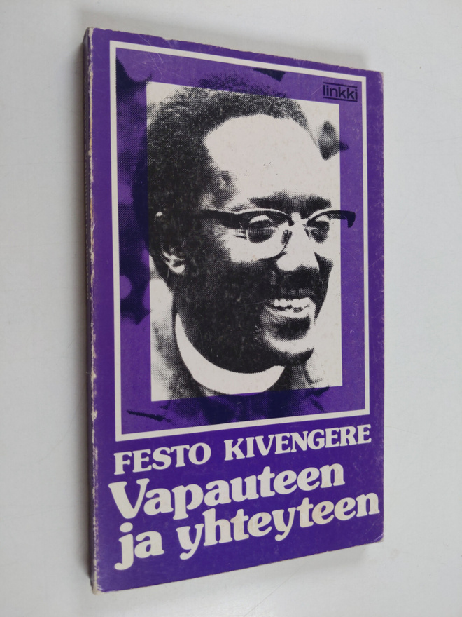 Festo Kivengere : Vapauteen ja yhteyteen : kuvauksia ja p...