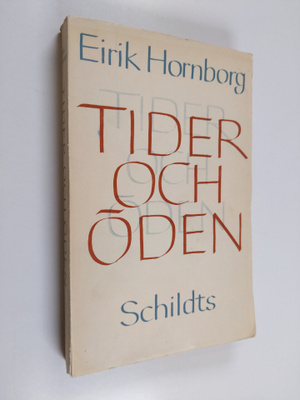 Eirik Hornborg : Tider och öden