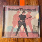 George Thorogood & The Destroyers - Ride ’Til I Ride cd - pikkukuva 1