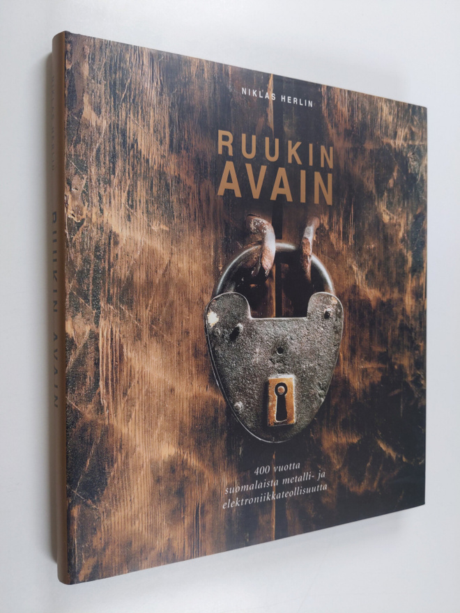 Niklas Herlin : Ruukin avain - 400 vuotta suomalaista met...