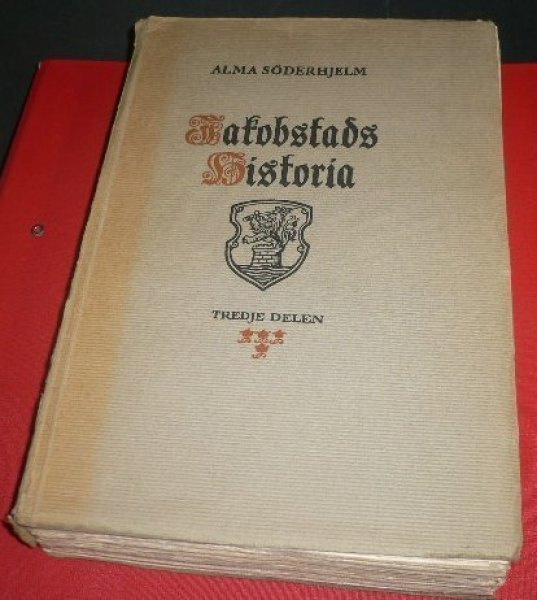 Alma Söderhjelm : Jacobstads historia 1914 1.p.