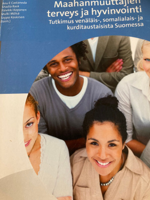 MAAHANMUUTTAJIEN TERVEYS JA HYVINVOINTI