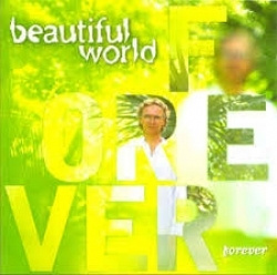 Beautiful World - Forever (CD)