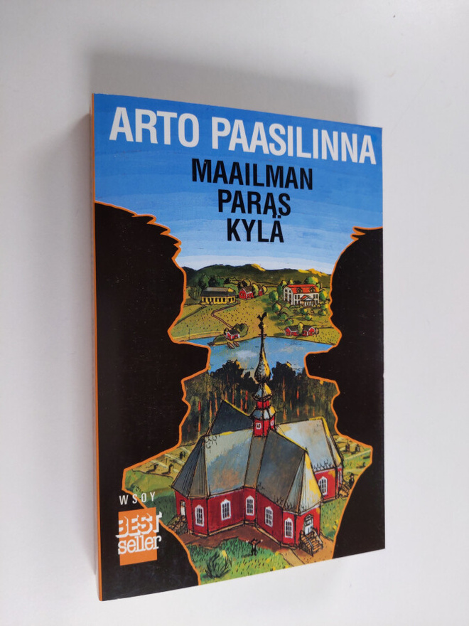 Arto Paasilinna : Maailman paras kylä