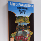 Arto Paasilinna : Maailman paras kylä - pikkukuva 1