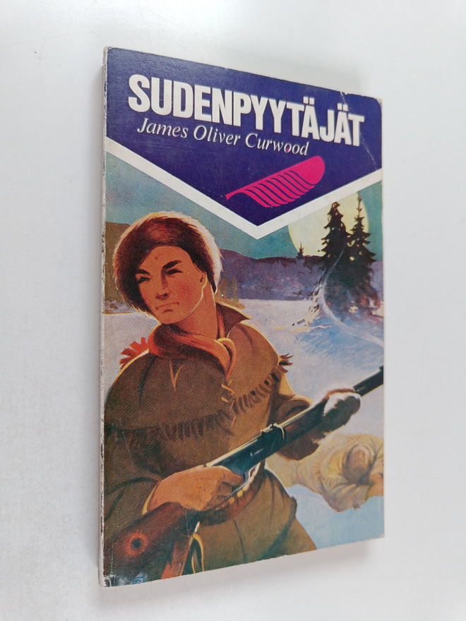 James Oliver Curwood : Sudenpyytäjät