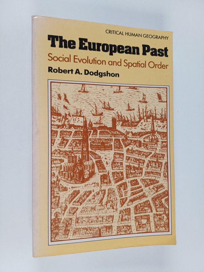 R. A. Dodgshon : The European past : social evolution and...