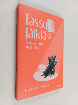Irmeli Westermarck : Tassunjälkiä : Sinttu-staffin muiste...
